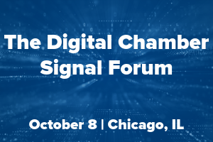 The Digital Chamber Signal Forum 2026 Blue graphic with a tech background that reads The Digital Chamber Signal Forum October 8 Chicago, IL